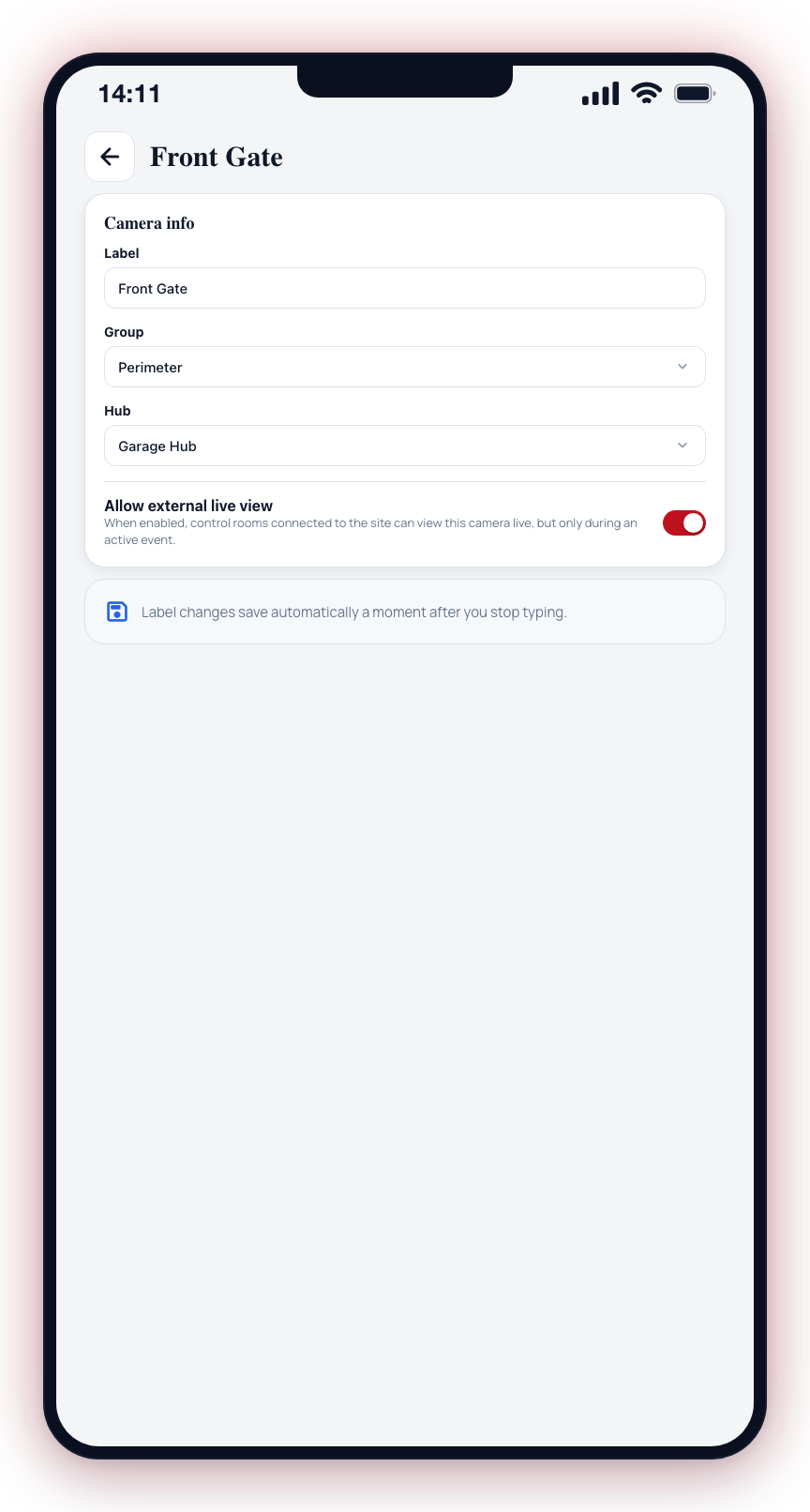 Rename the camera, move it to a group or hub, and toggle external live view for control rooms.