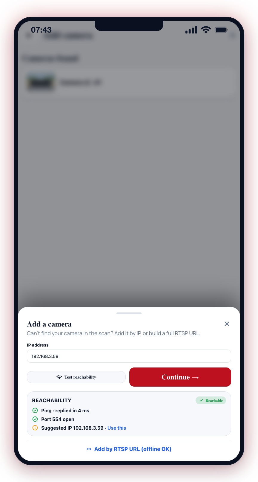 Type an IP and tap Test reachability for a non-blocking connectivity check, or drop to Add by RTSP URL.