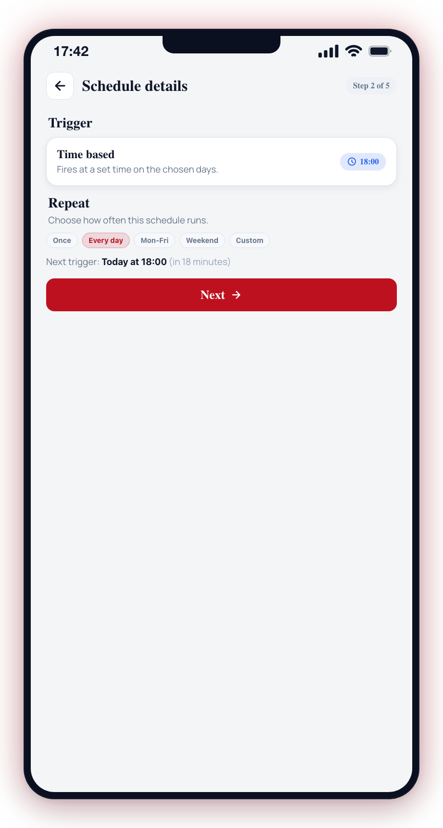 The Repeat field in the schedule's Details step: tap a chip to pick Once, Every day, Mon-Fri, Weekend, or Custom.