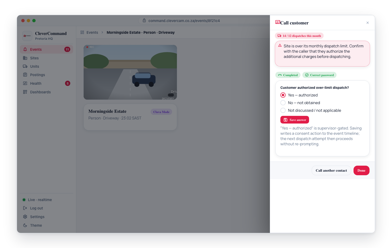Over-limit site: the flyout shows the dispatch counter and a banner, and the result pane adds a tri-state consent capture (Yes is supervisor-gated) that writes to the event timeline.