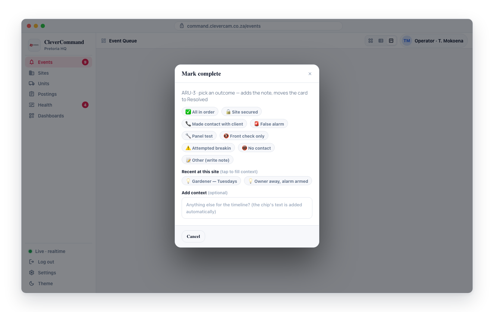 The Mark complete outcome picker: emoji outcome chips (All in order, False alarm, No contact, Attempted breakin…), recent learned templates for this site, and an optional context note